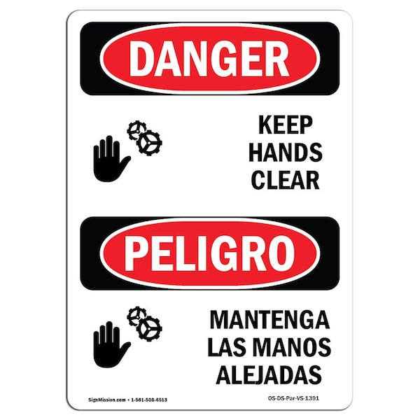 OSHA Sign, Keep Hands Clear Bilingual, 18in X 12in Rigid Plastic, 12" W, 18" L, Bilingual Spanish